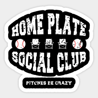 Home Plate Social Club Pitches Be Crazy Baseball Mom Womens Sticker